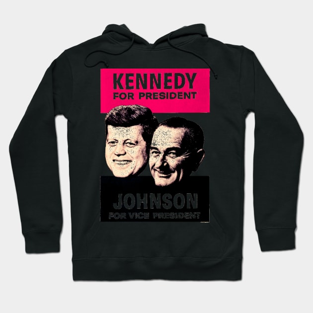 KENNEDY/JOHNSON Hoodie by truthtopower